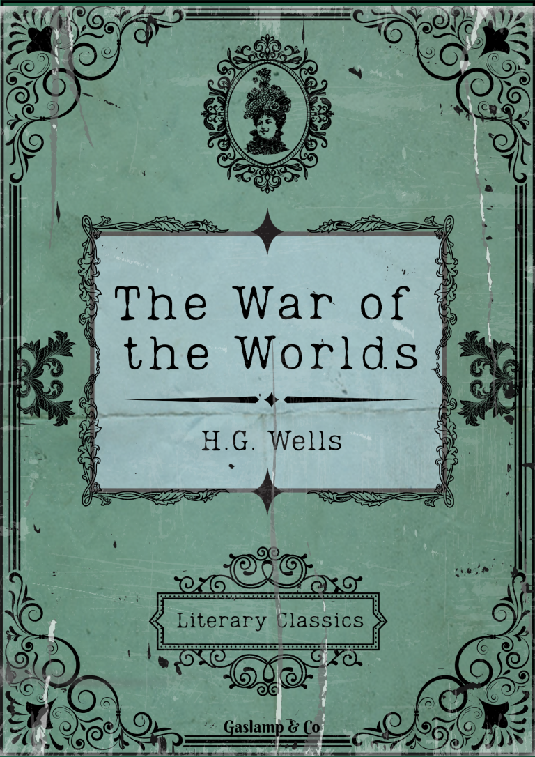 Literary Classics: The War of the Worlds